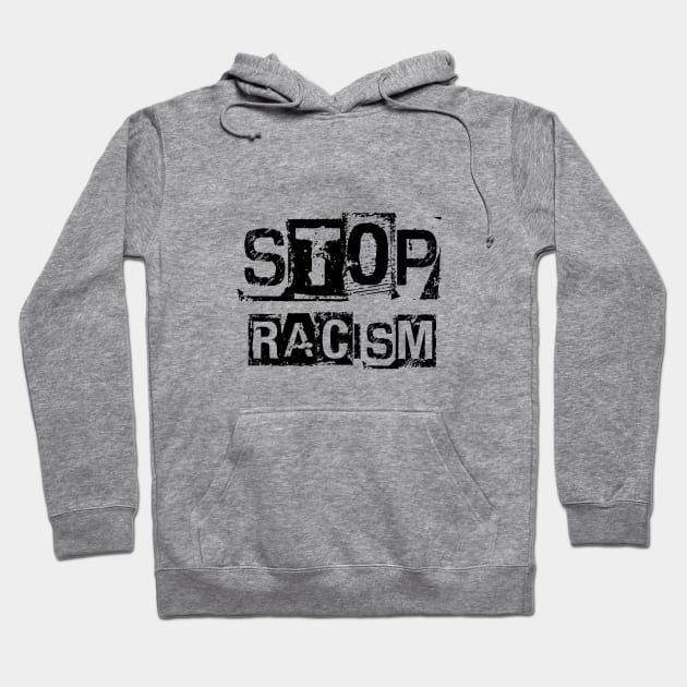 Stop racism Hoodie by CAUTODIPELO